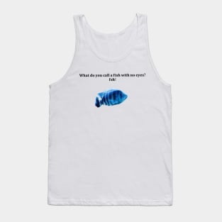 funny fish quote Tank Top